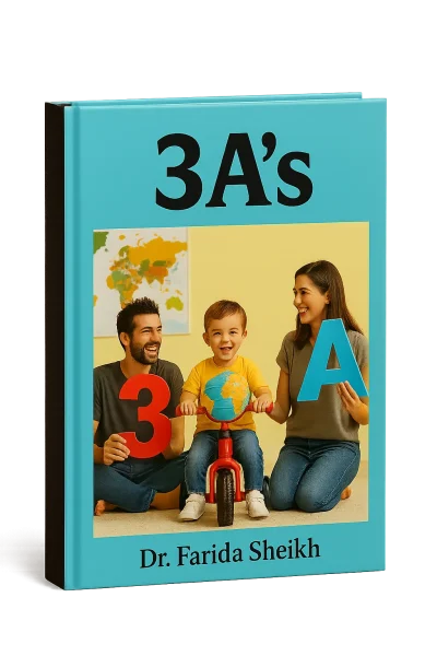 The Holistic 3A’s of Learning by Dr. Farida Sheikh