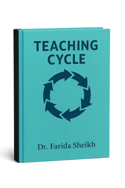 Book cover of The Holistic Teaching Cycle by Dr. Farida Sheikh